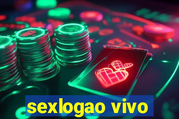 sexlogao vivo